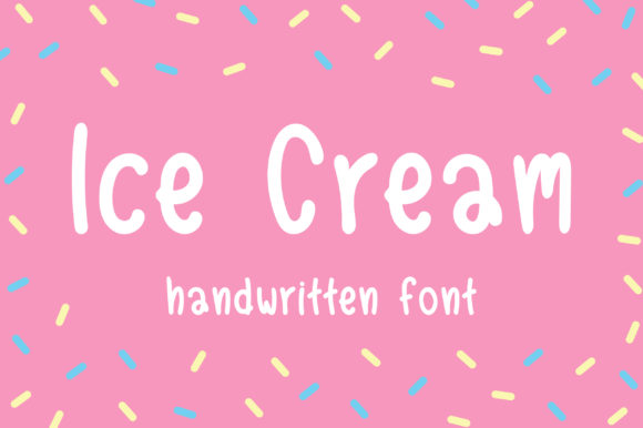 Ice Cream: A Versatile Handwritten Font for Campaign Creativity