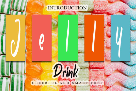 Jelly Drink: A Font That Elevates Your Brand